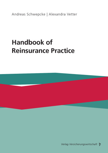 Handbook of Reinsurance Practice