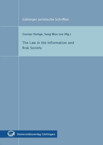 The Law in the Information and Risk Society