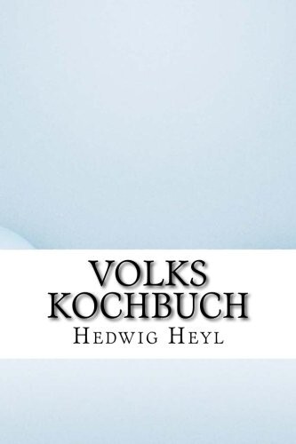 Volks-Kochbuch (1905): in Großdruckschrift