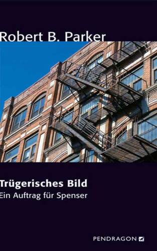 Trügerisches Bild: Ein Auftrag für Spenser