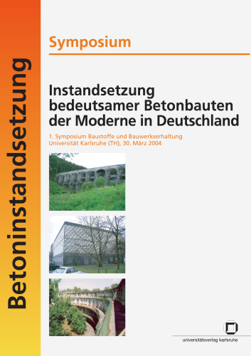 Instandsetzung bedeutsamer Betonbauten der Moderne in Deutschland German