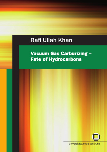 Vacuum Gas Carburizing - Fate of hydrocarbons