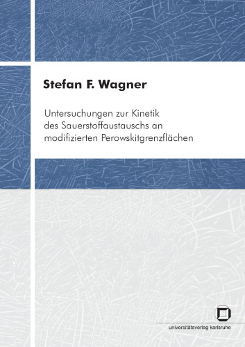 Untersuchungen zur Kinetik des Sauerstoffaustauschs an modifizierten Perowskitgrenzflachen