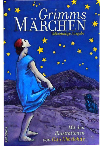 Grimms Märchen. Vollständige Ausgabe