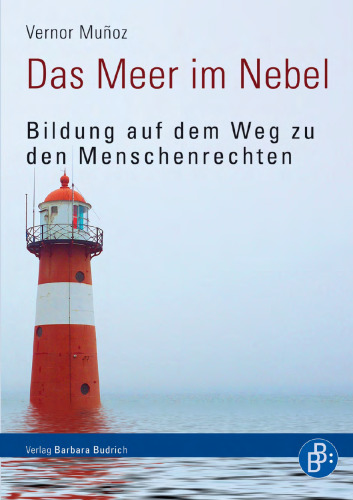 Meer im Nebel: Bildung auf dem Weg zu den Menschenrechten