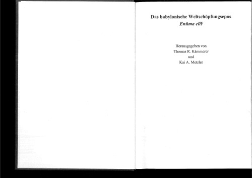 Das Babylonische Weltschöpfungsepos Enuma Elis