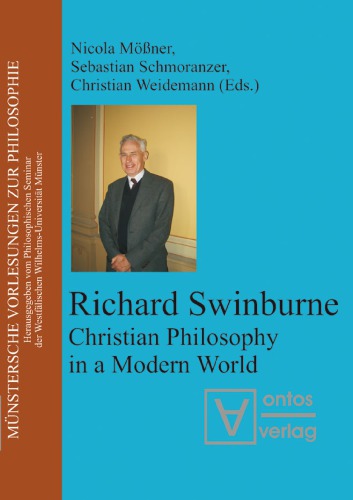 Richard Swinburne: Christian Philosophy in a Modern World