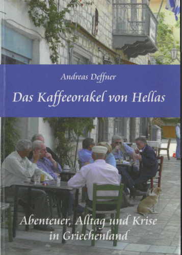 Das Kaffeeorakel von Hellas