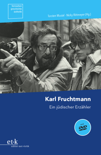 Karl Fruchtmann: Ein jüdischer Erzähler
