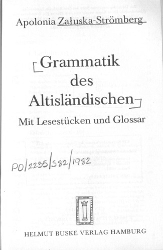 Grammatik des Altisländischen mit Lesestücken und Glossar