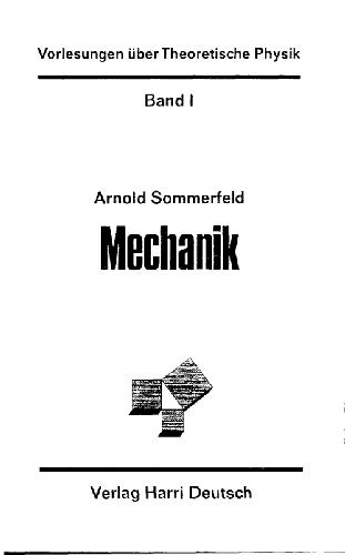 Vorlesungen ueber theoretische Physik. Mechanik