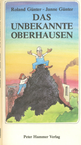 Das Unbekannte Oberhausen