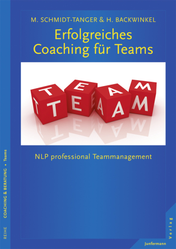 Erfolgreiches Coaching für Teams