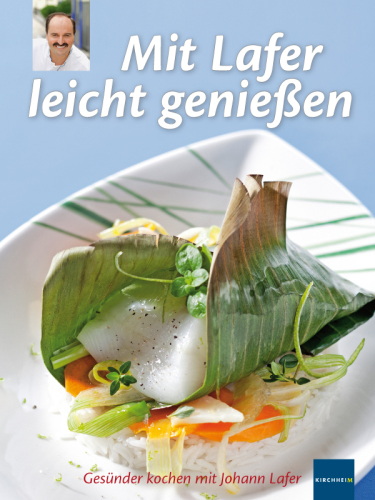 Mit Lafer leicht genießen