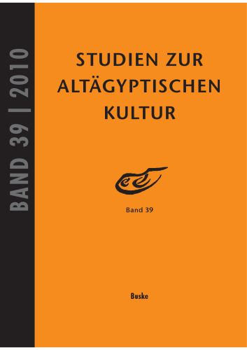 Studien zur Altägyptischen Kultur, Band 39