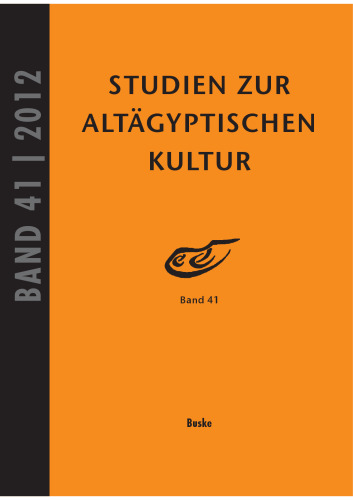 Studien zur Altägyptischen Kultur, Band 41