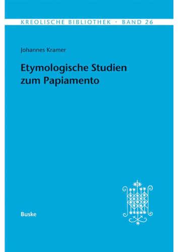 Etymologische Studien zum Papiamento