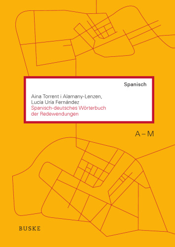 Spanisch-deutsches Wörterbuch der Redewendungen