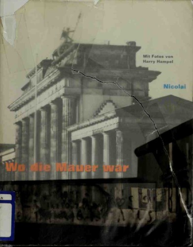 Wo die Mauer war