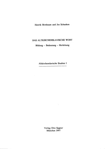 Das altkirchenslavische Wort: Bildung - Bedeutung - Herleitung