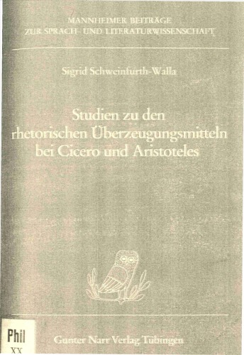 Studien zu den rhetorischen Uberzeugungsmitteln bei Cicero und Aristoteles