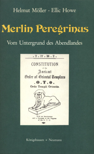 Merlin Peregrinus : Vom Untergrund des Abendlandes