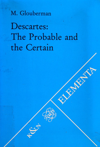 Descartes: The Probable and the Certain