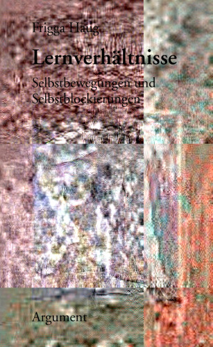 Lernverhältnisse Selbstbewegungen und Selbstblockierungen