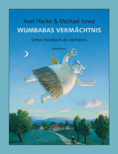 Wumbabas Vermächtnis: Drittes Handbuch des Verhörens