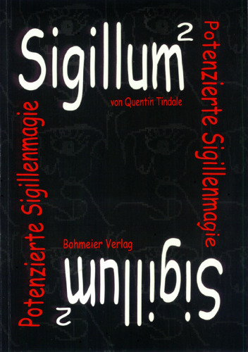 Sigillum hoch 2. Potenzierte Sigillenmagie GERMAN