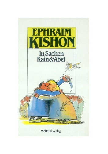 In Sachen Kain & Abel. Satiren