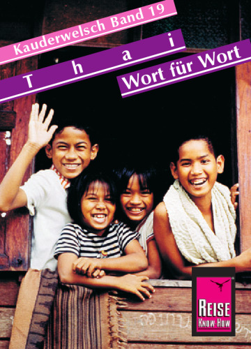Kauderwelsch - Band 019 - Thai Wort für Wort, 13. Auflage
