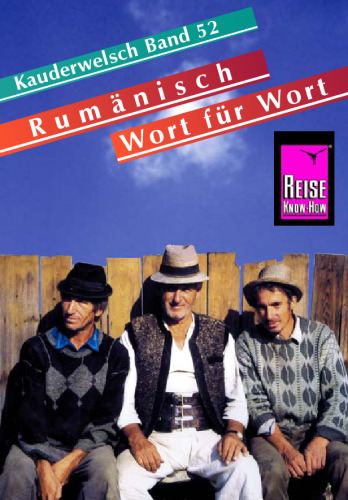 Kauderwelsch - Band 052 - Rumänisch Wort für Wort, 6. Auflage
