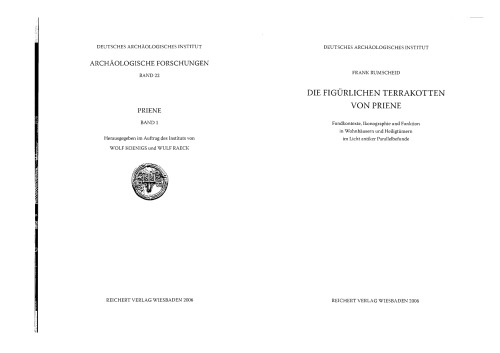 Die figürlichen Terrakotten von Priene: Fundkontexte, Ikonographie und Funktion in Wohnhäusern und Heiligtümern im Licht antiker Parallelbefunde