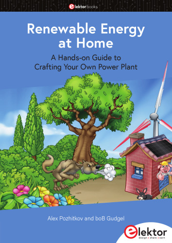 Renewable Energy at Home: A Hands-on Guide to Crafting Your Own Power Plant