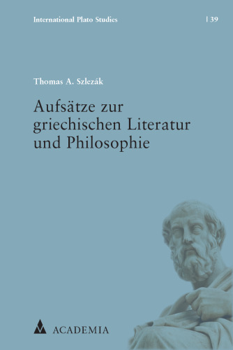 Aufsatze Zur Griechischen Literatur Und Philosophie