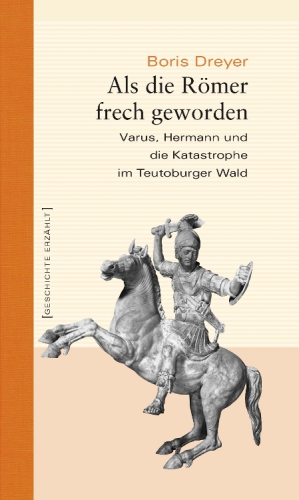 Als die Römer frech geworden