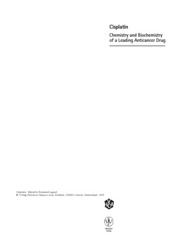 Cisplatin: Chemistry and Biochemistry of a Leading Anticancer Drug