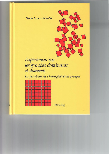 Expériences sur les groupes dominants et dominés