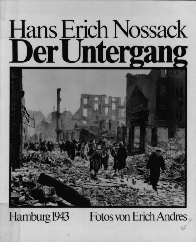 Der Untergang : Hamburg 1943