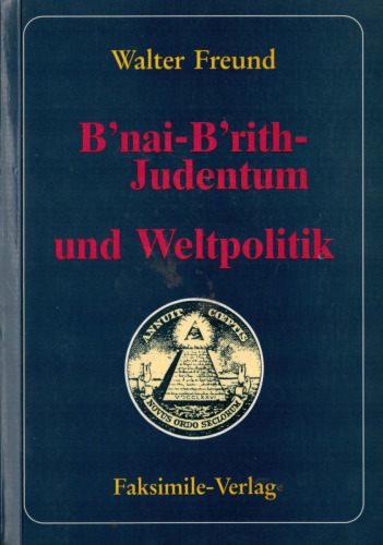 B'nai-B'rith - Judentum und Weltpolitik