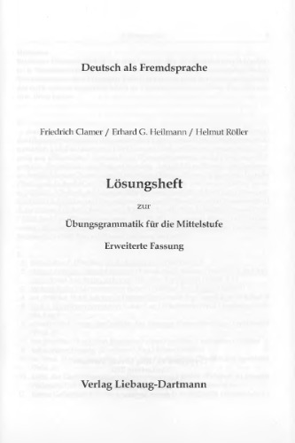 Ubungsgrammatik fur die Mittelstufe - Losungsheft (Erw. Fassung) GERMAN
