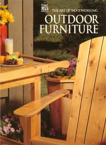 Art of Woodworking - Outdoor Furniture