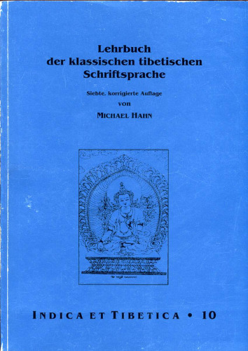 Lehrbuch der klassischen tibetischen Schriftsprache. Siebte, korrigierte Auflage
