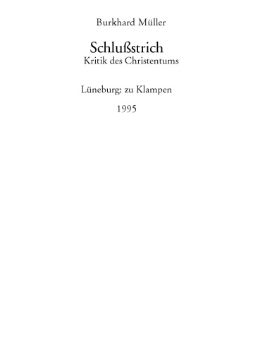 Schlussstrich : Kritik des Christentums