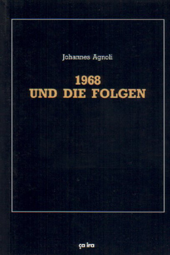1968 und die Folgen