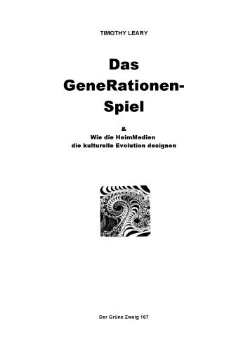 Das Generationen-Spiel. Wie die HeimMedien die kulturelle Evolution designen