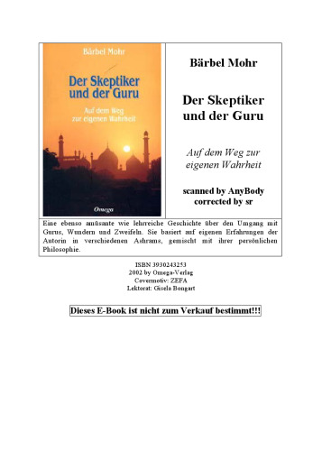 Der Skeptiker und der Guru. Auf dem Weg zur eigenen Wahrheit