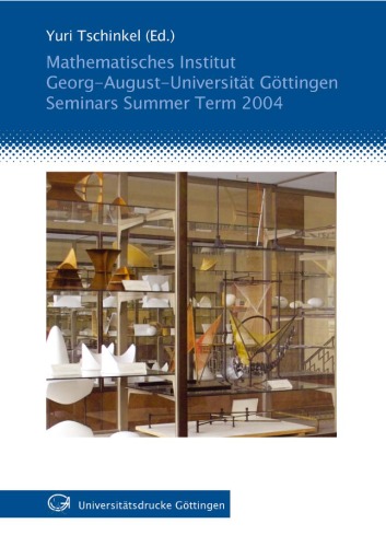 Mathematisches Institut. Georg-August- Universitat Gottingen. Seminars Summer Term 2004