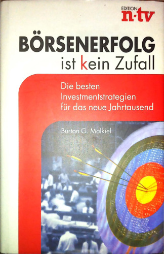 Burton G.Maliel - Börsenerfolg ist ein Zufall